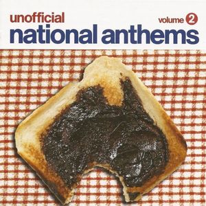 Unofficial National Anthems, Volume 2