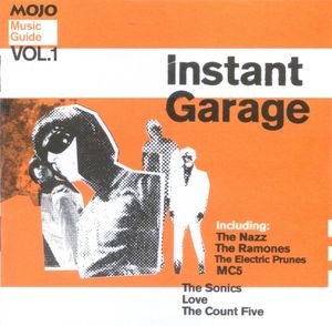 Mojo Music Guide, Volume 1: Instant Garage