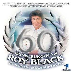 60 - Erinnerungen an Roy Black