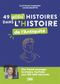 49 petites histoires dans l’Histoire de l’Antiquité