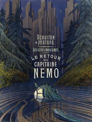 Le Retour du Capitaine Nemo - Les Cités obscures, tome 12