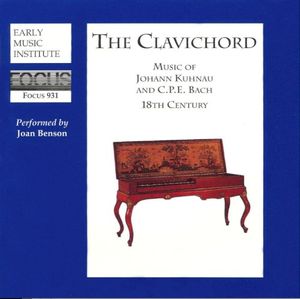 The Clavichord: Music of Johann Kuhnau and C.P.E. Bach, 18th Century