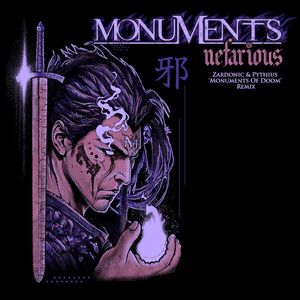 Nefarious (Zardonic & Pythius ‘Monuments of Doom’ remix)