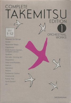 Complete Takemitsu Edition 1: Orchestral Works