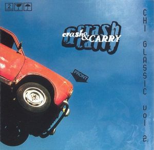 Chi Glassic Vol. 2 - Crash & Carry