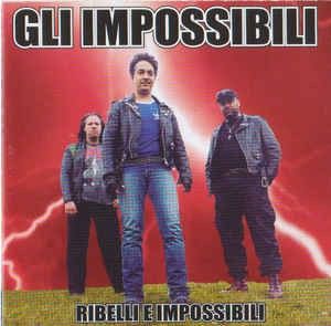 Ribelli e impossibili