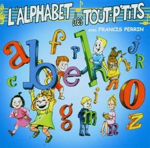 L'alphabet des tout-p'tits