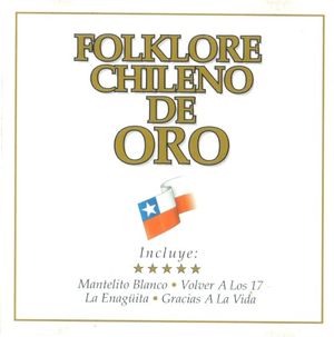Folklore Chileno de Oro