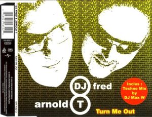Turn Me Out (DJ Max W Tek edit mix)