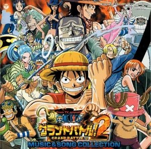 ONE PIECE グランドバトル!2 MUSIC&SONG COLLECTION (OST)