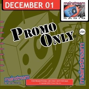 Promo Only: Mainstream Radio, December 2001