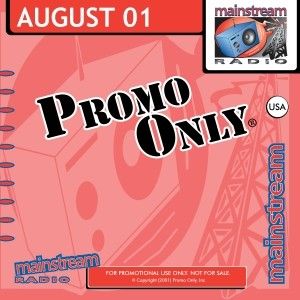 Promo Only: Mainstream Radio, August 2001