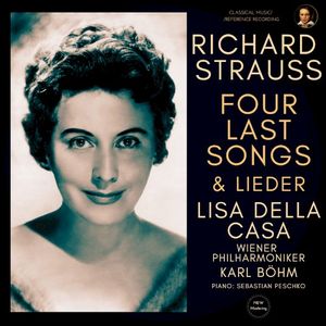 Strauss - Four Last Songs & Lieder