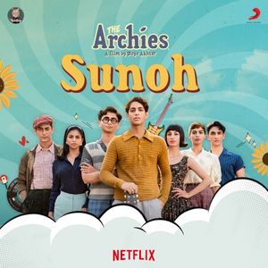 Sunoh (From “The Archies”) (OST)