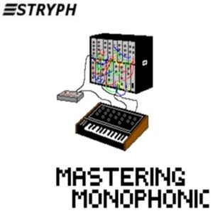 Mastering Monophonic (EP)