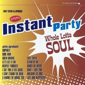 Rhino Instant Party - Whole Lotta Soul