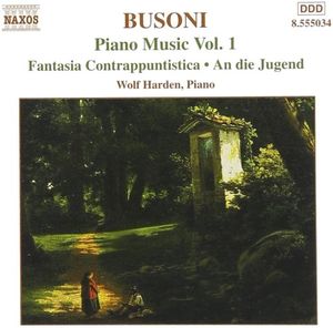 Piano Music, Vol. 1: Fantasia contrappuntistica / An die Jugend