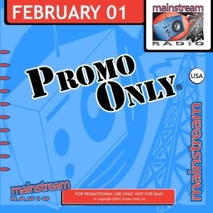 Promo Only: Mainstream Radio, February 2001