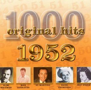 1000 Original Hits: 1952