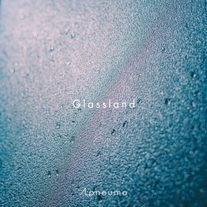 Glassland (Single)