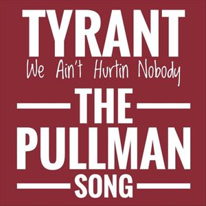 We Ain’t Hurtin’ Nobody (The Pullman Song) (Single)