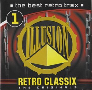 Illusion 2000: Retro Classix 1 (The Originals)