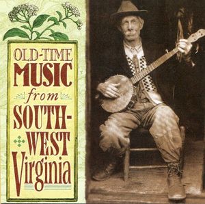 Old-Time Music From South-West Virginia