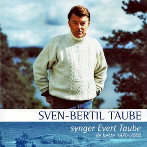 Synger Evert Taube (De Beste 1970-2000)