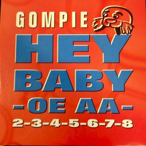 Hey Baby - Oe Aa / Gompie's Can Can (Single)