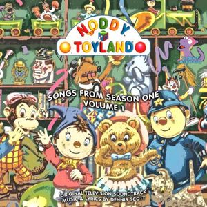 Noddy in Toyland: Songs from Season 1, Vol. 1 (OST)