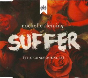 Suffer (The Consequences) (Loveland Full On Radio Mix)