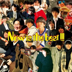 Now is the best!!! (Single)