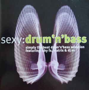 Sexy: Drum 'n' Bass