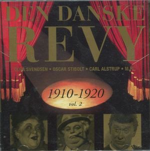 Den danske Revy 1910-1920, Vol.2