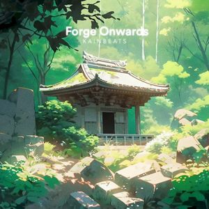 Forge Onwards (Single)