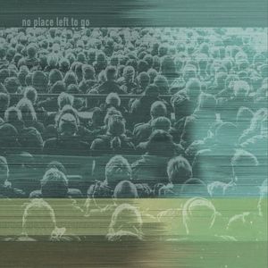 No Place Left to Go (Single)