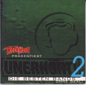 Unerhört! Die besten Bands ohne Deal! Volume 2