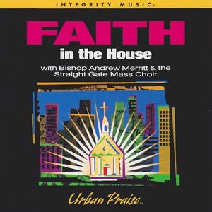 Faith In the House