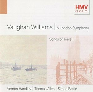 A London Symphony / Songs of Travel