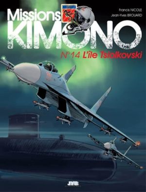 L'Île Tsiolkovski - Missions Kimono, tome 14