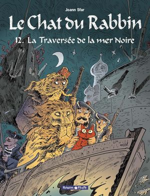La Traversée de la Mer noire - Le Chat du rabbin, tome 12