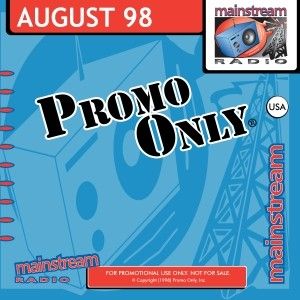Promo Only: Mainstream Radio, August 1998