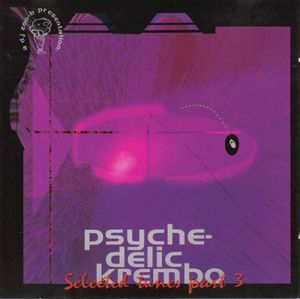 Psychedelic Krembo - Selected Tunes Part 3