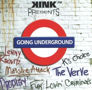 Kink FM Presents Going Underground