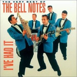 The Very Best of the Bell Notes: I've Had It