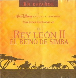 Canciones inspiradas en El rey león II: El reino de Simba