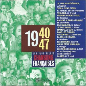 Les Plus Belles Chansons françaises : 1940‐47