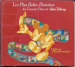 Les Plus Belles Histoires Des Grands Films De Walt Disney