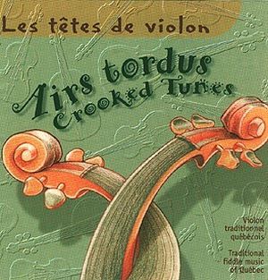 Airs tordus - Crooked Tunes