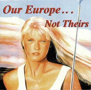 Our Europe...Not Theirs